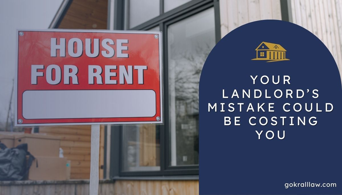 Your Landlord’s Mistake Could Be Costing You: How to Fight Back
