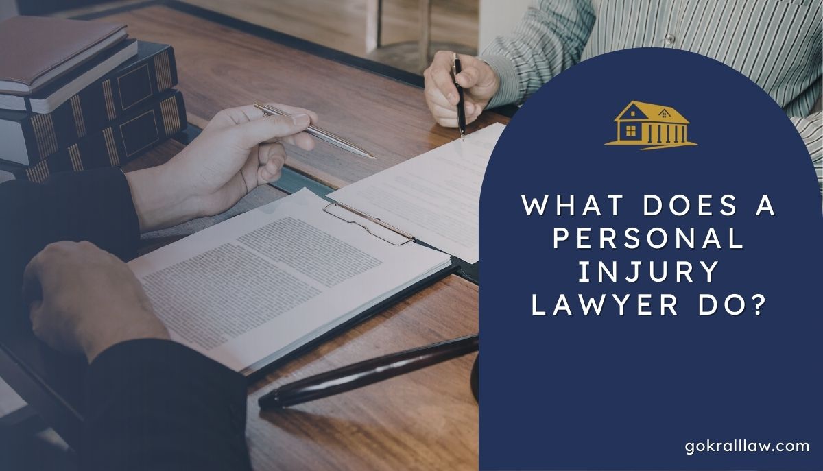 What Does a Personal Injury Lawyer Do?